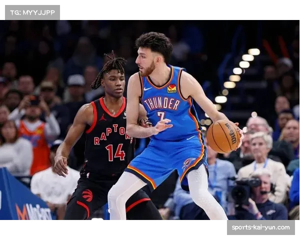 雷霆切特哈滕内线组合 亚历山大缺阵期间球队攻防调整 雷霆切特哈滕内线组合 亚历山大缺阵期间球队攻防调整